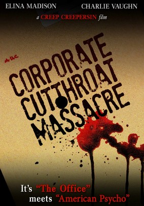 The Corporate Cut Throat Massacre movie
