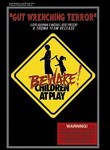 Beware! Children at Play