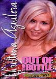 Christina Aguilera: Out of the Bottle: Unauthorized
