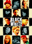 Black and White