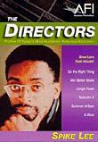 Directors: Spike Lee