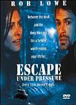 Escape Under Pressure