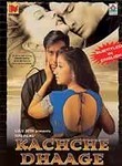 Kachche Dhaage