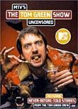 The Tom Green Show: Uncensored