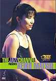 Keiko Matsui: The Jazz Channel Presents: BET on Jazz