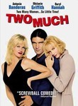 Two Much