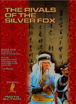 The Rivals of the Silver Fox