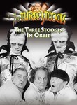 The Three Stooges in Orbit
