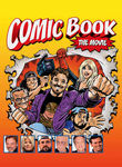 Comic Book: The Movie