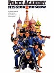 - Police Academy 7: Mission to Moscow
