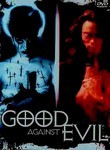 Good Against Evil