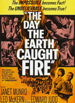 The Day the Earth Caught Fire
