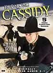 Hopalong Cassidy: Pirates on Horseback / Borrowed Trouble / Dangerous Venture / False Colors / The Devil's Playground