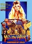 Yellow Hair and the Fortress of Gold