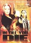 In Till You Die