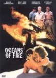 Oceans of Fire