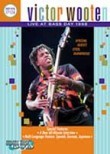 - Victor Wooten: Live at Bassday 1998