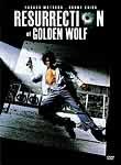 Resurrection of Golden Wolf
