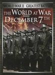 The World at War / December 7th