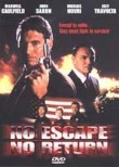 No Escape, No Return