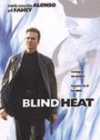 Blind Heat