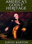 America's Godly Heritage: Wallbuilders