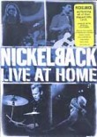 Nickelback: Live at Home