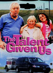 The Talent Given Us