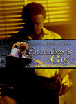 Stanley's Gig
