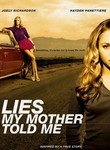 Lies My Mother Told Me