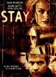 - Stay
