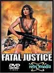 Fatal Justice