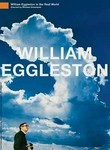 William Eggleston in the Real World poster