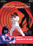 For Your Height Only / Challenge of the Tiger: Double Feature