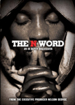 The N Word