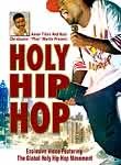 Holy Hip Hop: The Movie