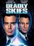 Deadly Skies