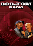 Bob & Tom Radio: The Comedy Tour