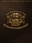 WWE: History of the WWE Championship (3-Disc Series)