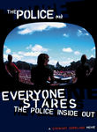 - Police: Everyone Stares: The Police Inside Out