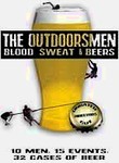 The Outdoorsmen: Blood, Sweat & Beers