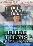 William S. Burroughs: Thee Films: 1950s-1960s