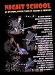 Night School: An Evening with Stanley Clarke & Friends