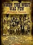 When the West Was Fun