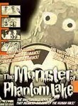 The Monster of Phantom Lake
