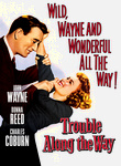 Trouble Along the Way