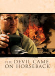 The Devil Came on Horseback