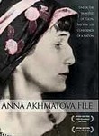 The Anna Akhmatova File