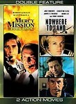 Mercy Mission / Nowhere to Land