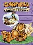Garfield & Friends: Dreams & Schemes